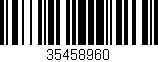 Código de barras (EAN, GTIN, SKU, ISBN): '35458960'