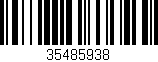 Código de barras (EAN, GTIN, SKU, ISBN): '35485938'