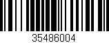 Código de barras (EAN, GTIN, SKU, ISBN): '35486004'