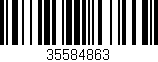 Código de barras (EAN, GTIN, SKU, ISBN): '35584863'