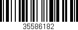 Código de barras (EAN, GTIN, SKU, ISBN): '35586182'