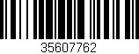 Código de barras (EAN, GTIN, SKU, ISBN): '35607762'