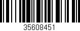 Código de barras (EAN, GTIN, SKU, ISBN): '35608451'