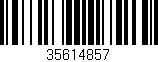 Código de barras (EAN, GTIN, SKU, ISBN): '35614857'