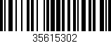 Código de barras (EAN, GTIN, SKU, ISBN): '35615302'