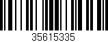 Código de barras (EAN, GTIN, SKU, ISBN): '35615335'