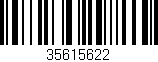 Código de barras (EAN, GTIN, SKU, ISBN): '35615622'