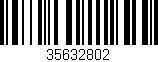 Código de barras (EAN, GTIN, SKU, ISBN): '35632802'