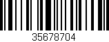 Código de barras (EAN, GTIN, SKU, ISBN): '35678704'