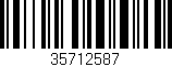 Código de barras (EAN, GTIN, SKU, ISBN): '35712587'