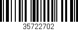 Código de barras (EAN, GTIN, SKU, ISBN): '35722702'