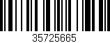 Código de barras (EAN, GTIN, SKU, ISBN): '35725665'