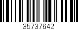 Código de barras (EAN, GTIN, SKU, ISBN): '35737642'