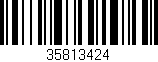 Código de barras (EAN, GTIN, SKU, ISBN): '35813424'