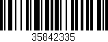 Código de barras (EAN, GTIN, SKU, ISBN): '35842335'