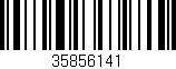 Código de barras (EAN, GTIN, SKU, ISBN): '35856141'