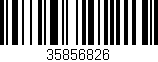 Código de barras (EAN, GTIN, SKU, ISBN): '35856826'