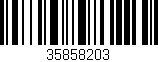 Código de barras (EAN, GTIN, SKU, ISBN): '35858203'