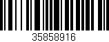 Código de barras (EAN, GTIN, SKU, ISBN): '35858916'