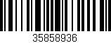 Código de barras (EAN, GTIN, SKU, ISBN): '35858936'