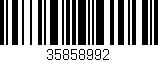 Código de barras (EAN, GTIN, SKU, ISBN): '35858992'