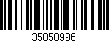Código de barras (EAN, GTIN, SKU, ISBN): '35858996'