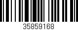 Código de barras (EAN, GTIN, SKU, ISBN): '35859168'
