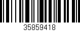 Código de barras (EAN, GTIN, SKU, ISBN): '35859418'