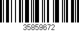 Código de barras (EAN, GTIN, SKU, ISBN): '35859672'