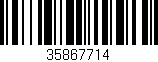 Código de barras (EAN, GTIN, SKU, ISBN): '35867714'