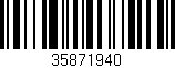 Código de barras (EAN, GTIN, SKU, ISBN): '35871940'