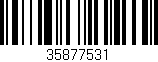 Código de barras (EAN, GTIN, SKU, ISBN): '35877531'
