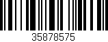 Código de barras (EAN, GTIN, SKU, ISBN): '35878575'