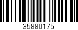 Código de barras (EAN, GTIN, SKU, ISBN): '35880175'