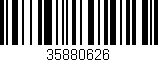 Código de barras (EAN, GTIN, SKU, ISBN): '35880626'