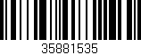 Código de barras (EAN, GTIN, SKU, ISBN): '35881535'