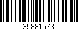 Código de barras (EAN, GTIN, SKU, ISBN): '35881573'