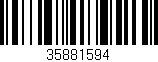 Código de barras (EAN, GTIN, SKU, ISBN): '35881594'