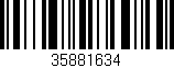 Código de barras (EAN, GTIN, SKU, ISBN): '35881634'