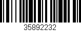 Código de barras (EAN, GTIN, SKU, ISBN): '35892232'