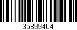 Código de barras (EAN, GTIN, SKU, ISBN): '35899404'