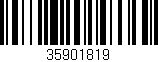Código de barras (EAN, GTIN, SKU, ISBN): '35901819'