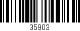 Código de barras (EAN, GTIN, SKU, ISBN): '35903'