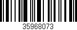 Código de barras (EAN, GTIN, SKU, ISBN): '35968073'