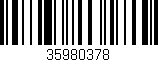 Código de barras (EAN, GTIN, SKU, ISBN): '35980378'