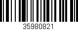 Código de barras (EAN, GTIN, SKU, ISBN): '35980821'