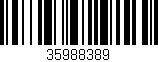 Código de barras (EAN, GTIN, SKU, ISBN): '35988389'