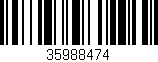 Código de barras (EAN, GTIN, SKU, ISBN): '35988474'