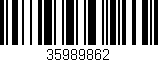 Código de barras (EAN, GTIN, SKU, ISBN): '35989862'