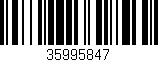 Código de barras (EAN, GTIN, SKU, ISBN): '35995847'